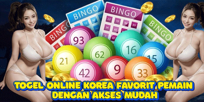 Togel Online Korea Favorit Pemain Dengan Akses Mudah